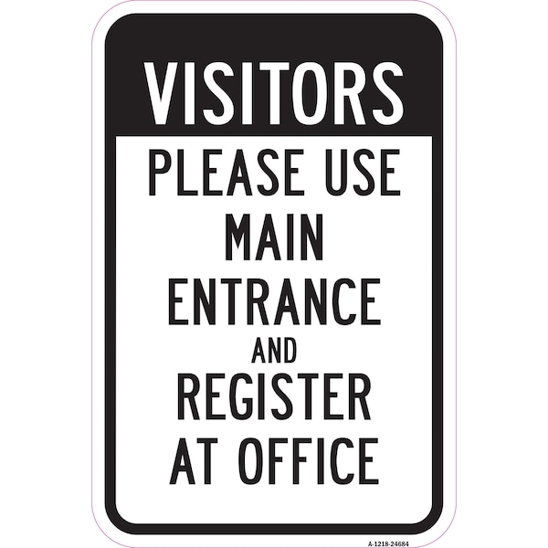 Signmission Safety Sign, 12 in Height, Aluminum, 24684 A-1218-24684 - main